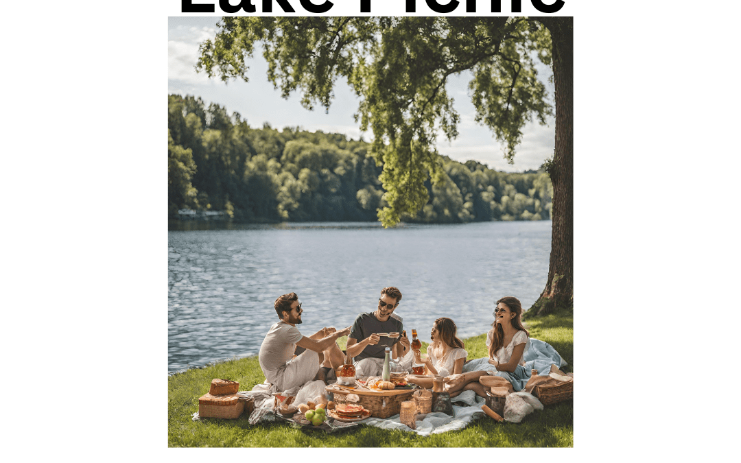 20 Ideas to Plan a Lake Picnic