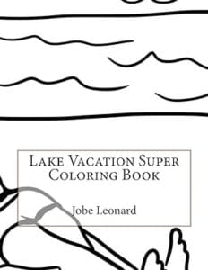 Lake Vacation Super Coloring Book Jobe Leonard www.LakeFun.com